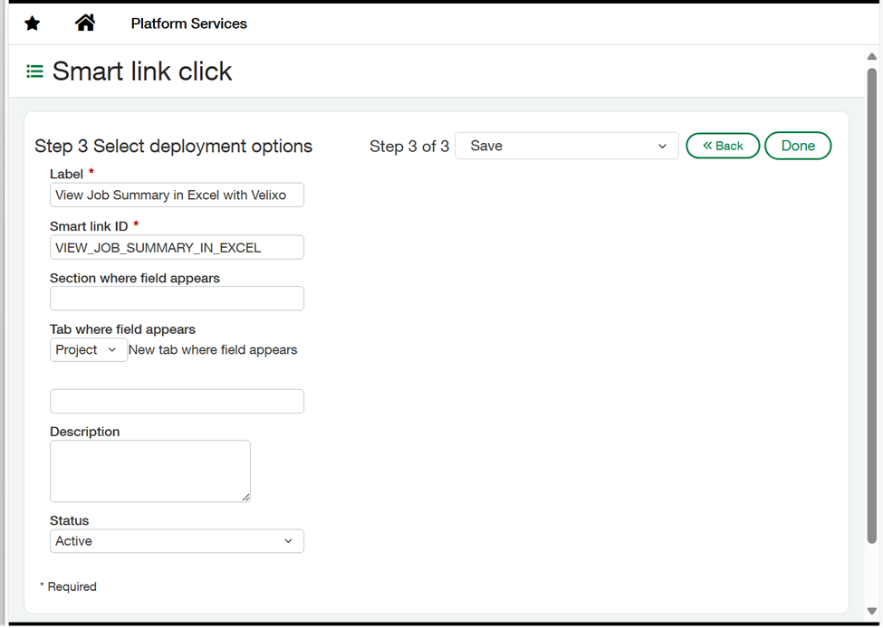 Sage Intacct Smart Link deployment options with the label and Smart Link ID fields filled in