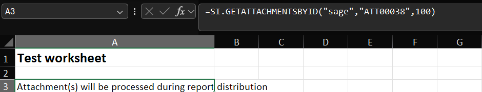 Excel cell showing the SI.GETATTACHMENTSBYID function returning the 'Attachment(s) will be processed during report distribution' placeholder text